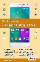 Das Praxisbuch Samsung Galaxy A3 & A5 - Handbuch für Einsteiger