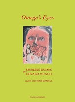 Omega s Eyes: Marlene Dumas on Edvard Munch