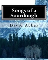 Songs of a Sourdough