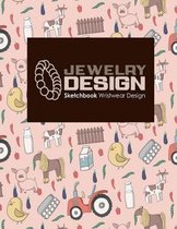 Jewelry Design Sketchbook