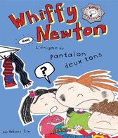 Whiffy Newton 2 -  Whiffy Newton dans L'énigme du pantalon deux tons