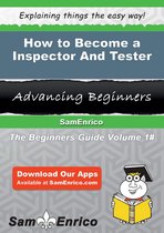 How to Become a Inspector And Tester