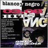 Blanco y Negro Hits 03.08