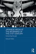 Routledge Contemporary Japan Series - Japanese Media at the Beginning of the 21st Century