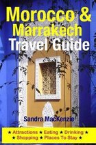 Morocco & Marrakech Travel Guide