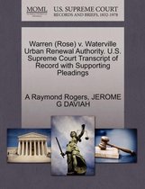 Warren (Rose) V. Waterville Urban Renewal Authority. U.S. Supreme Court Transcript of Record with Supporting Pleadings