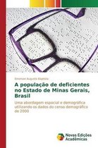 A população de deficientes no Estado de Minas Gerais, Brasil