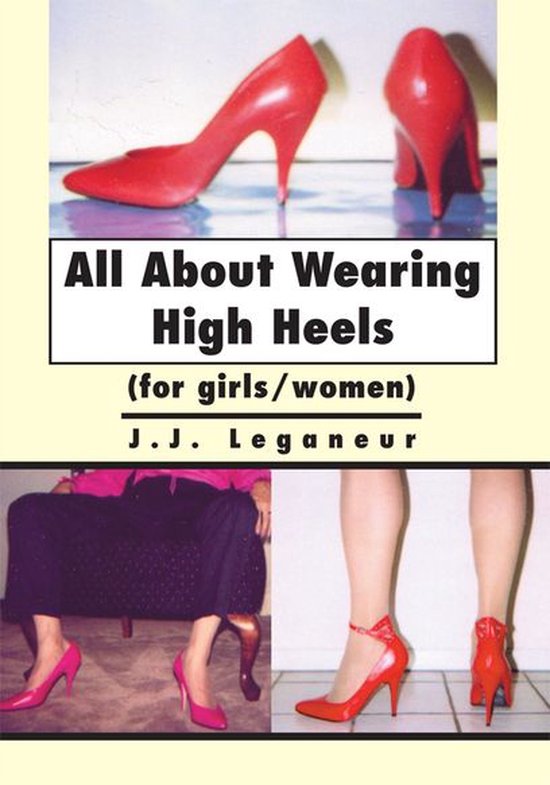 All About Wearing High Heels - cover
