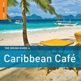 The Rough Guide to Caribbean Cafe