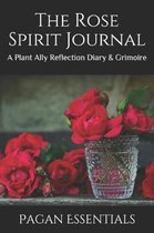 The Rose Spirit Journal