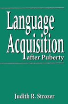 Language Acquisition after Puberty