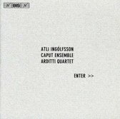 Caput Ensemble, Arditti Quartet - Enter>> (CD)