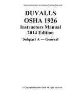 Duvalls OSHA 1926 Instructors Manual 2014 Edition Subpart a General