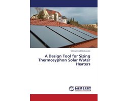 A Design Tool for Sizing Thermosyphon Solar Water Heaters