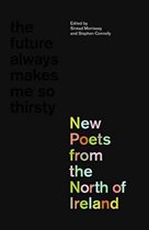 The Future Always Makes Me So Thirsty