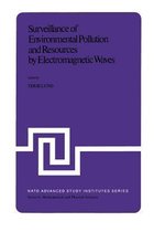 Surveillance of Environmental Pollution and Resources by Electromagnetic Waves