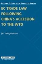 EC Trade Law Following China's Accession to the WTO