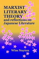 Marxist Literary Theory and Reflections on Japanese Literature