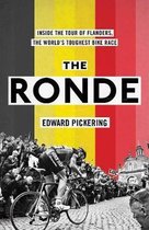 The Ronde : Inside the World's Toughest Bike Race