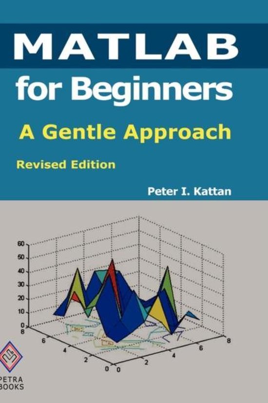 MATLAB for Beginners: A Gentle Approach - cover