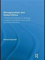 Bioregionalism and Global Ethics