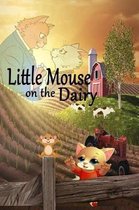 Little Mouse on the Dairy