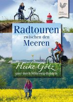 Landleben - Radtouren zwischen den Meeren