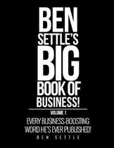 Ben Settle's Big Book of Business!