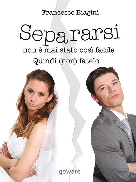 Separarsi non è mai stato così facile. Quindi (non) fatelo - cover