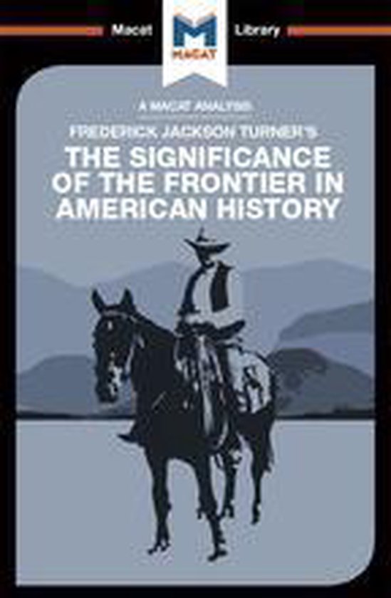 The Macat Library - An Analysis of Frederick Jackson Turner' ... - cover