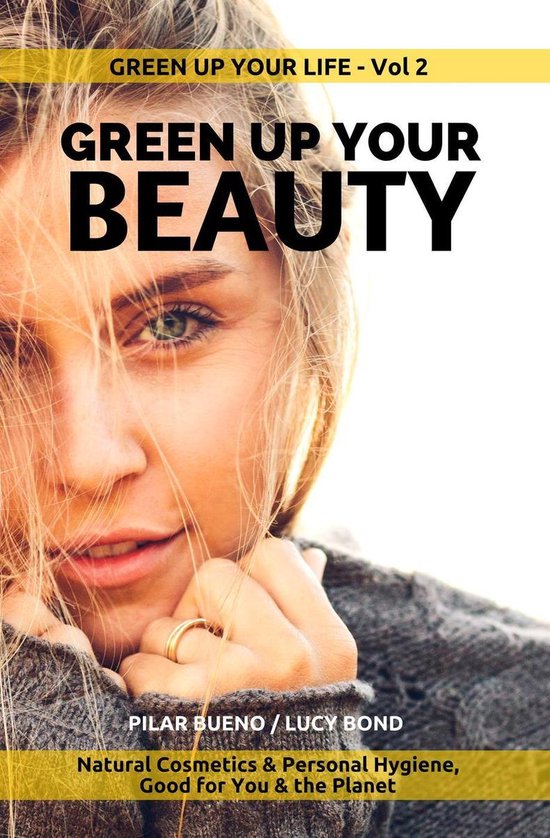 Green up your Life 2 - GREEN UP YOUR BEAUTY: Natural Cosmeti ... - cover