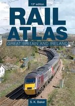 Rail Atlas Great Britain and Ireland 13th Edition