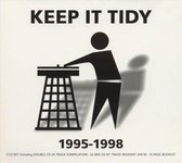 Keep It Tidy (1995-1998)