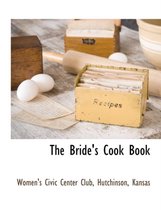 The Bride's Cook Book