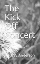 The Kick Off Concert