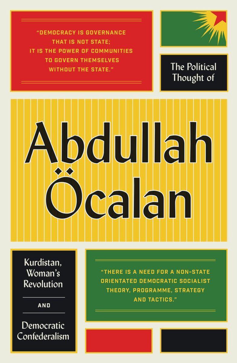 The Political Thought of Abdullah Öcalan - Abdullah Öcalan