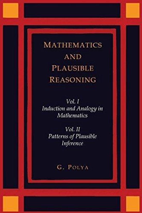 De omslag van het boek 'Mathematics and Plausible Reasoning' in twee delen. De titel en 'G. Polya' staan in goud op een donkerblauwe achtergrond met rode versieringen.