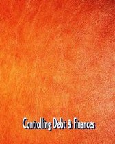 Controlling Debt & Finances