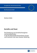 Europaeische Hochschulschriften Recht 5792 - Kartelle und Staat