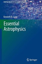 Undergraduate Lecture Notes in Physics - Essential Astrophysics