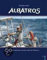 Ein Leben auf der Albatros