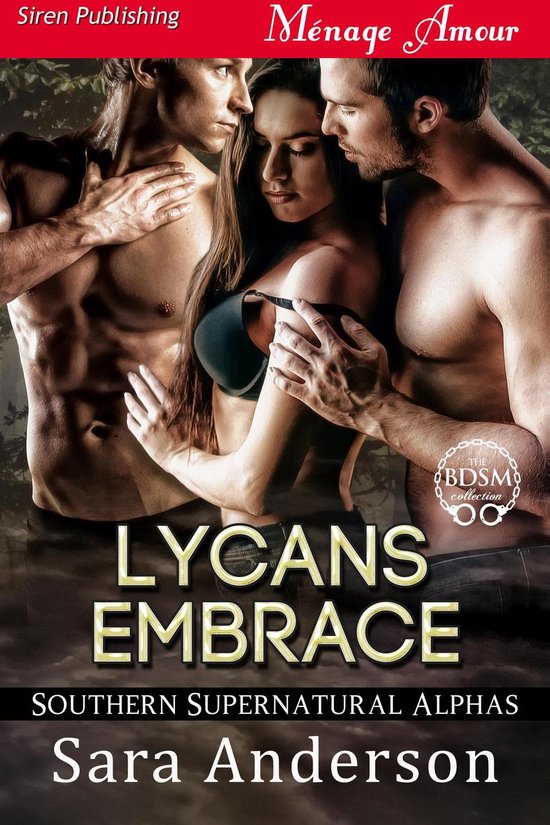 Southern Supernatural Alphas Lycans Embrace (ebook), Sara Anderson