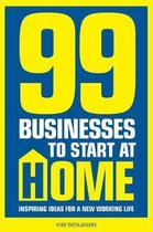99 Businesses To Start At Home