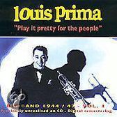 Play It Pretty for The People: Big Band 1944/47 Vol. 1