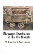 Microscopic Examination of the Ore Minerals