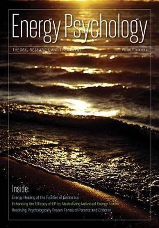 Energy Psychology Journal 52, Dawson Church, Ph.D. 9781604151244 Boeken bol