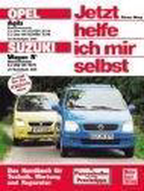 Opel Agila / Suzuki Sport Wagon R+ ab Modelljahr 2000. Jetzt ... - cover