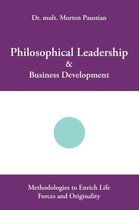 Philosophical Leadership & Business Development