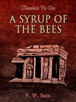Classics To Go - A Syrup of the Bees