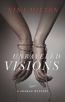 Unraveled Visions